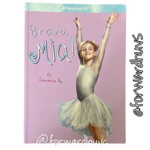 Bundle Sale 3 for $15 | American Girl | Bravo, Mia | Book 2